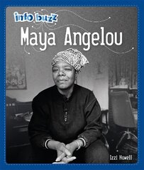 Info Buzz: Black History: Maya Angelou цена и информация | Книги для подростков и молодежи | pigu.lt
