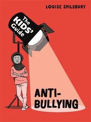 Kids' Guide: Anti-Bullying kaina ir informacija | Knygos paaugliams ir jaunimui | pigu.lt