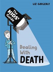 Kids' Guide: Dealing with Death цена и информация | Книги для подростков и молодежи | pigu.lt