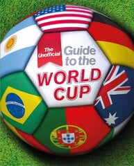 Unofficial Guide to the World Cup цена и информация | Книги для подростков  | pigu.lt