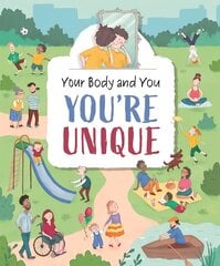 Your Body and You: You're Unique цена и информация | Книги для подростков  | pigu.lt