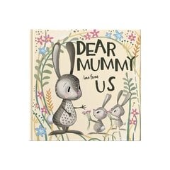 Dear Mummy Love From Us: A gift book for children to give to their mother цена и информация | Книги для малышей | pigu.lt