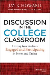 Discussion in the College Classroom: Getting Your Students Engaged and Participating in Person and Online kaina ir informacija | Socialinių mokslų knygos | pigu.lt