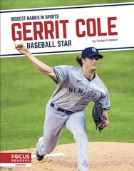 Biggest Names in Sports: Gerrit Cole: Baseball Star цена и информация | Книги для подростков и молодежи | pigu.lt