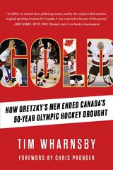Gold: How Gretzky's Men Ended Canada's 50-Year Olympic Hockey Drought kaina ir informacija | Knygos apie sveiką gyvenseną ir mitybą | pigu.lt