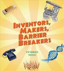 Inventors, Makers, Barrier Breakers цена и информация | Книги для подростков  | pigu.lt