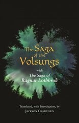 Saga of the Volsungs: With the Saga of Ragnar Lothbrok kaina ir informacija | Fantastinės, mistinės knygos | pigu.lt