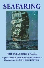Seafaring: The Full Story 2nd Enhanced edition kaina ir informacija | Istorinės knygos | pigu.lt