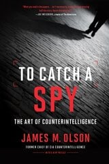 To Catch a Spy: The Art of Counterintelligence kaina ir informacija | Socialinių mokslų knygos | pigu.lt