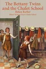 Bettany Twins and the Chalet School цена и информация | Книги для подростков  | pigu.lt