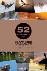 52 Assignments: Nature Photography цена и информация | Книги по фотографии | pigu.lt