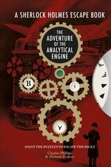 Sherlock Holmes Escape, A - The Adventure of the Analytical Engine: Solve the Puzzles to Escape the Pages kaina ir informacija | Knygos apie sveiką gyvenseną ir mitybą | pigu.lt