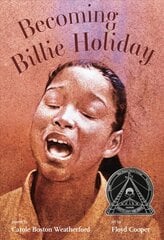 Becoming Billie Holiday цена и информация | Книги для подростков  | pigu.lt