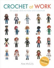 Crochet at Work kaina ir informacija | Knygos apie sveiką gyvenseną ir mitybą | pigu.lt