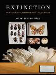Extinction: Our Fragile Relationship with Life on Earth цена и информация | Книги по фотографии | pigu.lt