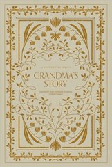 Grandma's Story: A Memory and Keepsake Journal for My Family kaina ir informacija | Saviugdos knygos | pigu.lt