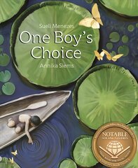 One Boy's Choice: A Tale of the Amazon kaina ir informacija | Knygos paaugliams ir jaunimui | pigu.lt