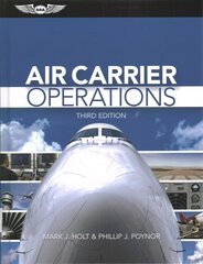 Air Carrier Operations: (Ebundle) 3rd ed. цена и информация | Развивающие книги | pigu.lt