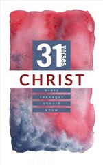 Christ: 31 Verses Every Teenager Should Know kaina ir informacija | Knygos paaugliams ir jaunimui | pigu.lt