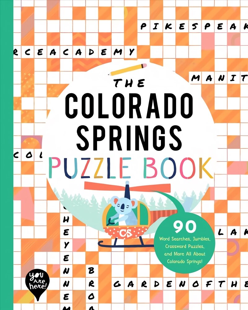 Colorado Springs Puzzle Book: 90 Word Searches, Jumbles, Crossword Puzzles, and More All about Colorado Springs, Colorado! kaina ir informacija | Knygos mažiesiems | pigu.lt