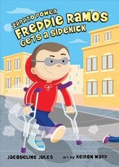 Freddie Ramos Gets a Sidekick: 10 цена и информация | Книги для подростков  | pigu.lt