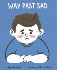 Way Past Sad цена и информация | Книги для малышей | pigu.lt