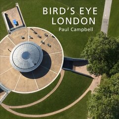 Bird's Eye London kaina ir informacija | Fotografijos knygos | pigu.lt