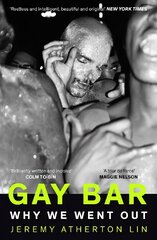 Gay Bar: Why We Went Out kaina ir informacija | Istorinės knygos | pigu.lt