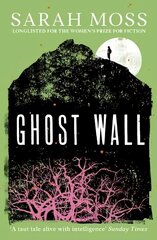 Ghost Wall kaina ir informacija | Fantastinės, mistinės knygos | pigu.lt