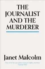 Journalist And The Murderer цена и информация | Биографии, автобиогафии, мемуары | pigu.lt