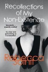 Recollections of My Non-Existence kaina ir informacija | Biografijos, autobiografijos, memuarai | pigu.lt