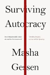 Surviving Autocracy kaina ir informacija | Socialinių mokslų knygos | pigu.lt
