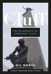 Blindness of Sergeant Cluff New edition kaina ir informacija | Fantastinės, mistinės knygos | pigu.lt