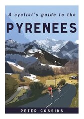 Cyclist's Guide to the Pyrenees kaina ir informacija | Knygos apie sveiką gyvenseną ir mitybą | pigu.lt