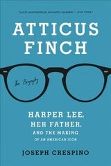 Atticus Finch: The Biography цена и информация | Биографии, автобиогафии, мемуары | pigu.lt