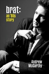 Brat: An '80s Story цена и информация | Биографии, автобиографии, мемуары | pigu.lt