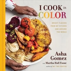 I Cook in Color: Bright Flavors from My Kitchen and Around the World цена и информация | Книги рецептов | pigu.lt
