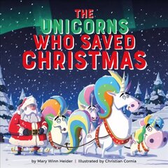 The Unicorns Who Saved Christmas kaina ir informacija | Knygos paaugliams ir jaunimui | pigu.lt