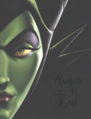 Mistress of All Evil (Villains, Book 4): A Tale of the Dark Fairy kaina ir informacija | Knygos paaugliams ir jaunimui | pigu.lt