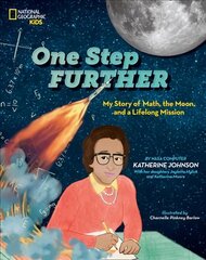 One Step Further: My Story of Math, the Moon, and a Lifelong Mission kaina ir informacija | Knygos paaugliams ir jaunimui | pigu.lt