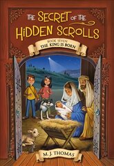 The Secret of the Hidden Scrolls: The King Is Born, Book 7 цена и информация | Книги для подростков  | pigu.lt