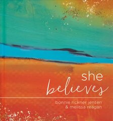 She Believes...: Gift Book: Gift Book цена и информация | Духовная литература | pigu.lt