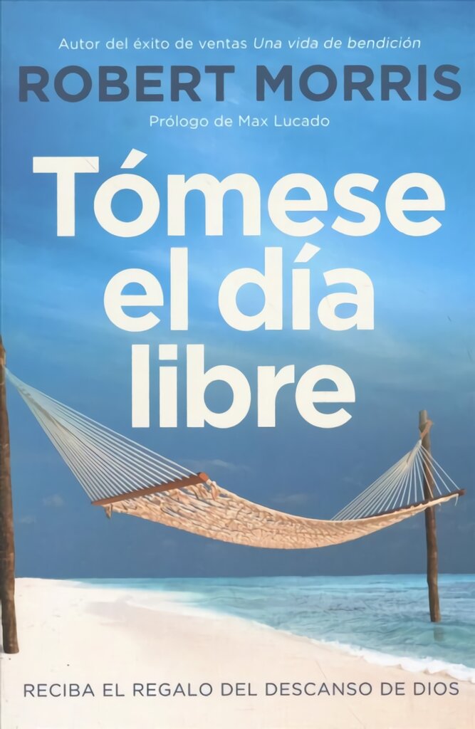Tomese El Dia Libre: Reciba El Regalo del Descanso de Dios kaina ir informacija | Dvasinės knygos | pigu.lt