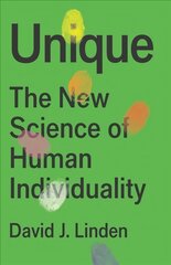 Unique: The New Science of Human Individuality kaina ir informacija | Ekonomikos knygos | pigu.lt