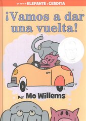 !Vamos a Dar Una Vuelta! (an Elephant and Piggie Book, Spanish Edition) цена и информация | Книги для подростков и молодежи | pigu.lt