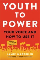 Youth to Power: Your Voice and How to Use It цена и информация | Книги по социальным наукам | pigu.lt