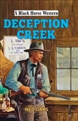 Deception Creek цена и информация | Fantastinės, mistinės knygos | pigu.lt