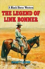 Legend of Link Bonner kaina ir informacija | Fantastinės, mistinės knygos | pigu.lt