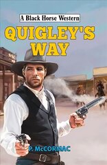 Quigley's Way цена и информация | Фантастика, фэнтези | pigu.lt