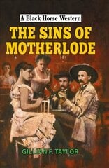 Sins of Motherlode kaina ir informacija | Fantastinės, mistinės knygos | pigu.lt